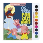 Livro de Colorir Brincando Com Aquarelas Tres Porquinhos Todolivro