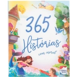 Livro Infantil 5 a 8 Anos 365 Histórias com Moral Happy Books