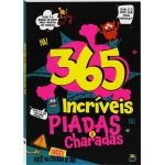 Livro Infantil 6 a 10 Anos 365 Incríveis Piadas e Charadas Todolivro