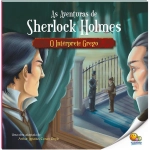 Livro Infantil 9 a 10 Anos - As Aventuras de Sherlock Holmes: O Intérprete Grego Todolivro