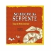 Livro Infantojuvenil Acima 11 Anos No Bucho da Serpente