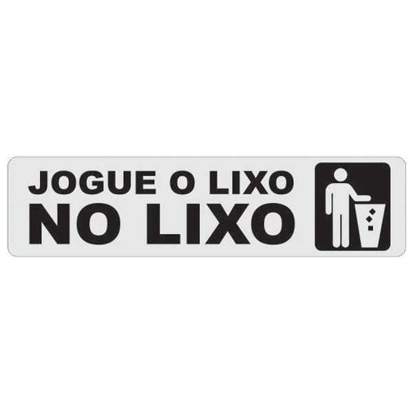 Placa Aviso - Jogue o papel usado no cesto de lixo